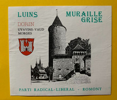 17495 - Suisse Luins Muraille Grise Pour Parti Radical-Libéral Romont - Politique (passée Et Récente)