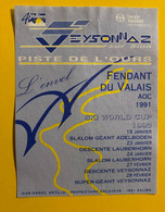 17532 - Piste De L'Ours Veysonnaz Ski World Cup 1993 Fendant L'envol 1991 - Esquí