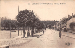 ¤¤  -  L'ISLE-sur-le-DOUBS   -  Champ De Foire   -   ¤¤ - Isle Sur Le Doubs