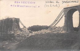 Carte Photo Militaire Français DANNEMARIE-68-Haut-Rhin-Viaduc Détruit-Cachet-Tampon 22 ème Section De Munitions-Guerre - Dannemarie