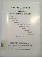 The Development Of European Forwarding Agents Robson Lowe 1987 - Préphilatélie