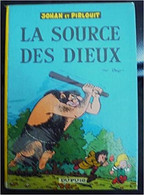 Johan Et Pirlouit : La Source Des Dieux 1967 - Johan Et Pirlouit