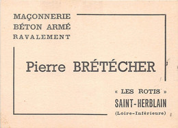 SAINT-HERBLAIN   -  Carte De Visite Du Maçon " Pierre BRETECHER " Les Rotis  -  Maçonnerie  -  Voir Description - Saint Herblain