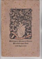 LIBRO:  SHAKESPEARE MEMORIAL THEATRE .STRATFORD-UPON-ADON. 23rd APRIL 1932 - Literatura