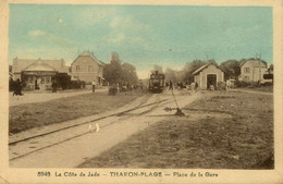 Tharon Plage * La Gare * Place De La Gare * Ligne Chemin De Fer - Tharon-Plage