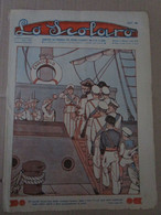 # LO SCOLARO N 4 / 1940 CORRIERE DEI PICCOLI STUDENTI / MARINAI DELLA CARACCIOLO - Primeras Ediciones