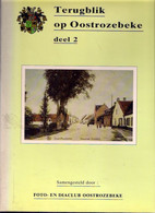 TERUGBLIK OP OOSTROZEBEKE 96p ©1993 ERFGOED In Oude Prentkaarten Postkaart Foto Geschiedenis Heemkunde ANTIQUARIAAT Z186 - Oostrozebeke