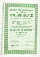 Obligation De 1000 Francs , 1979 , Emprunt Des Départements De La Région D'ILE DE FRANCE ,3 Scans , , Frais Fr 1.95e - Autres & Non Classés