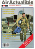 Air Actualités  439 02/1991 -  Opération Desert Storm - Les Avions En Servie (1) -- L'Armement Aérien - FAéZSOI - Other & Unclassified