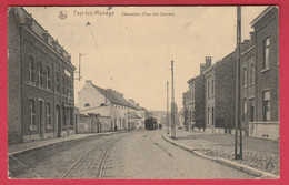 Fayt-lez-Manage - Chaussée Où Rue Des Dames - TRAM -1921 ( Voir Verso ) - Manage