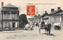 76-GOURNAY- LA RUE DE FERRIERES, PRES DU PASSAGE A NIVEAU - Gournay-en-Bray