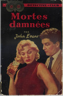 Mortes Damnées Par John Evans - Detective Club N°48 - Ditis - Détective Club