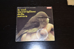 Gli Introvabili: Le Voci Meravigliose Della Natura - Walter Bonatti. Disco 45 Giri Originale, Rarità! - Edizioni Limitate