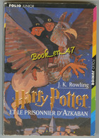 {77109} J K Rowling " Harry Potter Et Le Prisonnier D' Azkaban " 2003. - Harry Potter
