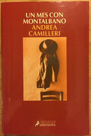 Un Mes Con Moltalbano. Andrea Camilleri. Mondadori, 10ª Edición. 2010 (en Español) - Actie, Avonturen
