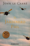 El Jardinero Fiel. John Le Carré. Ed. Random House Mondadori 2003. (en Español) - Actie, Avonturen
