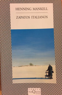 Zapatos Italianos. Henning Mankell. Ed. Andanzas-Tusquets, 3ª Edición, 2010 (en Español). - Action, Adventure