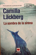 La Sombra De La Sirena. Camilla Läckberg. Ed. Maeva, 2012. (en Español). - Action, Adventure