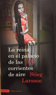 La Reina En El Palacio De Las Corrientes De Aire. Millenium 3.Stieg Larson. Ed. Destino, 1ª Edición, 2009.(en Español). - Actie, Avonturen