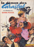 BARBE ROUGE Le Démon Des Caraibes   De CHARLIER/HUBINON      EDITIONS DARGAUD - Barbe-Rouge
