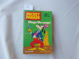 JOURNAL DE MICKEY.WALT DISNEY.MICKEY PARADE.254 PAGES.ANNEE 1982..DINGO SIX COUPS - Mickey Parade