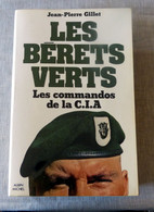 Livre : Les Bérets Verts,  Commandos De La CIA - Sonstige & Ohne Zuordnung