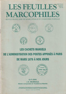 FRANCE, Les Cachets Manuels De L'Administration Des Postes Apposés à Paris De Mars 1876 à Nos Jours, Cuny & Delwaulle - Filatelia E Historia De Correos