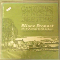 CANTIQUES Et NOËLS BRETONS : Eliane PRONOST Et Quatuor Vocal Du LEON. - Chants De Noel