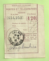 POSTES ET TELEGRAPHES / RECEPISSE Met Stempel CALAIS Op 11/2/16 ( Nagelmakers!)  (2597) - Not Occupied Zone