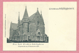 67 - GRUSS Aus SCHILTIGHEIM - Neue Kathol. Kirche - Eglise Catholique - Innauguration Le 24/09/1899 - Schiltigheim