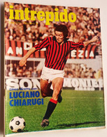 LUCIANO CHIARUGI - INTREPIDO - N.6 DEL  5 FEBBRAIO  1975 ( CART 56) - Prime Edizioni