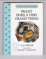 UK 1998 Winnie The Pooh Piglet Does A Very Grand Thing A.A. Milne Illustrated Shepard Children Books Ltd 17 Story Book - Libros Ilustrados