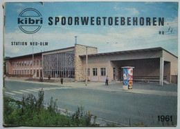 KIBRI Spoorwegtoebehoren H0 1961 Neu-Ulm Catalogus Nederland - Otros & Sin Clasificación