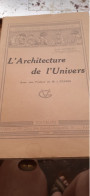 L'architecture De L'univers PAUL COUDERC Gauthier-villars 1930 - Astronomie