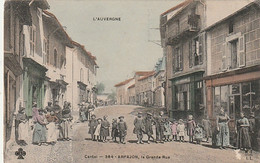 *** 15 ***  CANTAL  ARPAJON  La Grande Rue - Peu Courante En Colorisée - (micro Pelurage) écrite TB - Arpajon Sur Cere