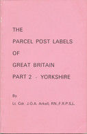 GB The Parcel Post Labels Of Great Britain - Part 2 - Yorkshire Harry Hayes 1977 - United Kingdom
