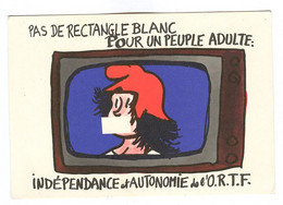 G738 - Illustration JEAN EFFEL - Mai 1968 - Pas De Rectangle Blanc Pour Un Peuple Adulte : O.R.T.F - Effel