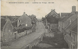 ROCOURT ST MARTIN - AISNE - INTERIEUR DU VILLAGE , COTE SUD - 1916 - Autres & Non Classés