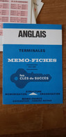 Memo-Fiches Anglais Terminales, Ed Fernand Nathan, 50 Fiches Recto-verso - Exam/ Study Aids