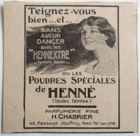 PUB 1916 POUDRES SPECIALES DE HENNE HENNEXTRE PARFUMERIE FINE H. CHABRIER PASSAGE JOUFFROY PARIS - Non Classés