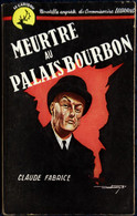 Le Caribou N° 3 - Meurtre Au Palais Bourbon - Claude Fabrice - ( 1958 ) . - Caribou