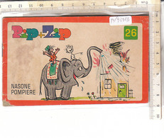 PO9391D# Albo Illustrato PIP+ZIP N.26 NASONE POMPIERE Ed. Mondadori 1972 - Anciens