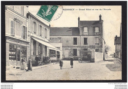 CPA 91 Mennecy Grand Hotel Et Rue De L'arcade - Mennecy
