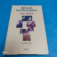 Richard Von Weizsäcker - Vier Zeiten - Biographies & Mémoirs