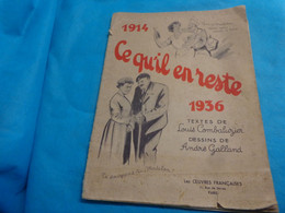 Revue Humoristique 1914 1936 Ce Qu'il En Reste De Combaluzier Louis Galland André - Andere & Zonder Classificatie