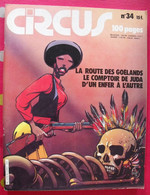 Circus N° 34. 1980. Storm, Passagers Du Vent, Bourgeon. Durand Ramaioli, La Terre De La Bombe - Circus