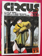 Circus N° 71. 1984. Les Passagers Du Vent, Bourgeon. Tito Bucquoy Berthet Cossu Vicomte Makyo - Circus