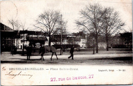 BELGIQUE -- BRUXELLES - IXELLE - Place Sainte Croix - Unclassified