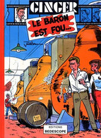 Ginger 3 Le Baron Est Fou EO BE Bedescope 09/1984 Jidéhem  (BI1) - Ginger