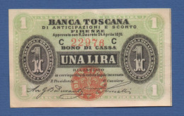 ITALY - BANCA TOSCANA - P. NL – 1 Lira - Bono Di Cassa - R.D. 24/04/1870 -  AUNC - Buoni Di Cassa